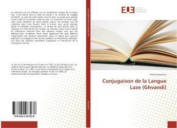 Couverture du livre « Conjugaison de la langue laze (ghvandi) » de Kuyumcu Osman aux éditions Editions Universitaires Europeennes