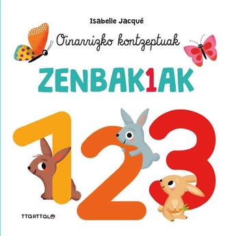 Couverture du livre « Zenbakiak » de Isabelle Jacque aux éditions Ttarttalo