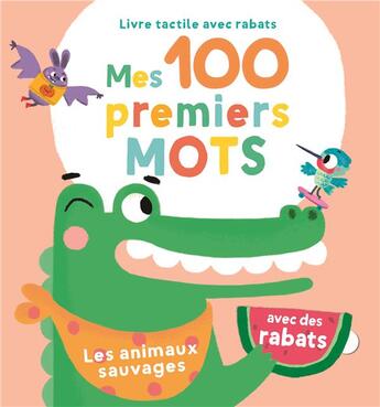 Couverture du livre « Les animaux sauvages 100 premiers mots » de  aux éditions Editions Tam Tam