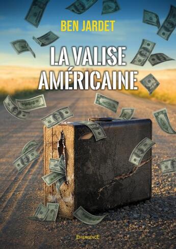 Couverture du livre « La Valise Américaine » de Ben Jardet aux éditions Thebookedition.com