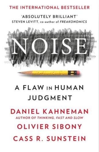 Couverture du livre « NOISE » de Daniel Kahneman et Olivier Sibony et Cass Sunstein aux éditions William Collins