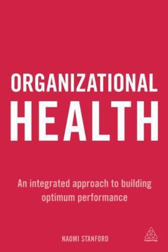 Couverture du livre « Organizational health » de Naomi Stanford aux éditions Kogan Page