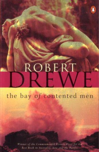 Couverture du livre « The Bay of Contented Men » de Drewe Robert aux éditions Penguin Books Ltd Digital