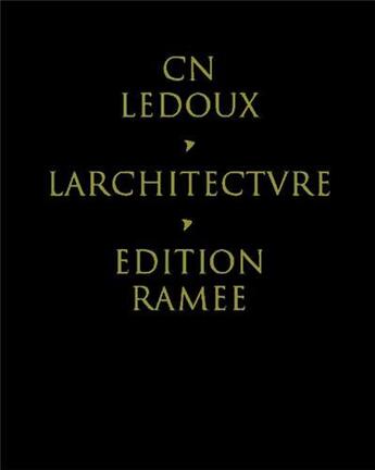 Couverture du livre « Ledoux l'architecture » de Ledoux C N aux éditions Princeton Architectural