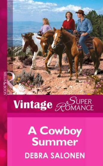 Couverture du livre « A Cowboy Summer (Mills & Boon Vintage Superromance) (Home on the Ranch » de Debra Salonen aux éditions Mills & Boon Series