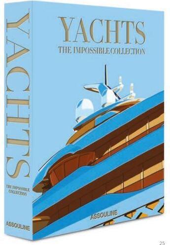 Couverture du livre « Yachts : the impossible collection » de Myriam Cain aux éditions Assouline