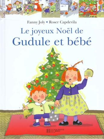 Couverture du livre « Le joyeux Noël de Gudule et de bébé » de Fanny Joly et Roser Capdevila aux éditions Le Livre De Poche Jeunesse