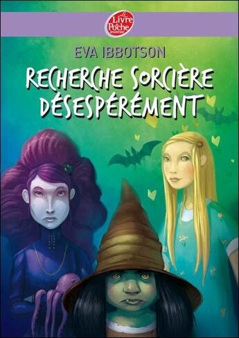 Couverture du livre « Recherche sorcière désespérément » de Ibbotson-E aux éditions Le Livre De Poche Jeunesse