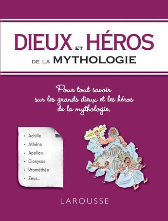 Couverture du livre « Dieux et héros de la mythologie » de  aux éditions Larousse