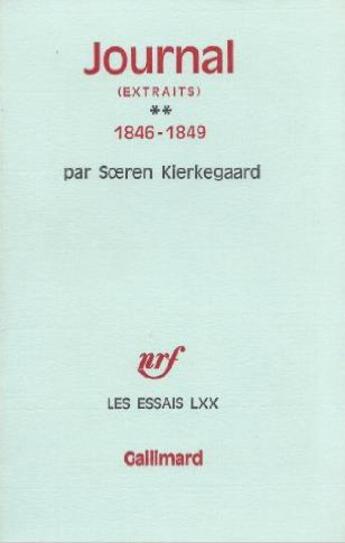 Couverture du livre « Journal - vol02 - extraits-1846-1849 » de SØRen Kierkegaard aux éditions Gallimard