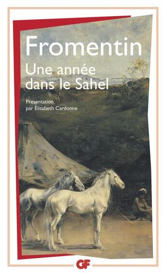 Couverture du livre « Une année dans le Sahel » de Eugene Fromentin aux éditions Flammarion