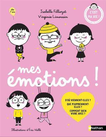 Couverture du livre « Les cahiers Filliozat : Mes émotions ! » de Isabelle Filliozat et Virginie Limousin et Eric Veille aux éditions Nathan