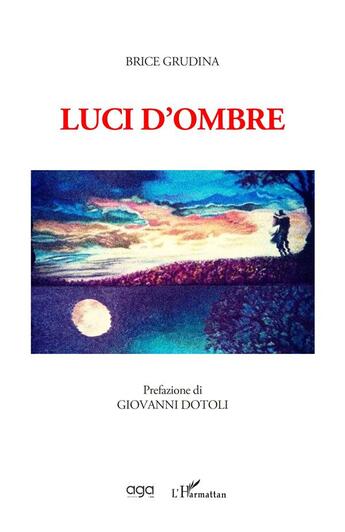 Couverture du livre « Luci d'ombre » de Brice Grudina aux éditions L'harmattan