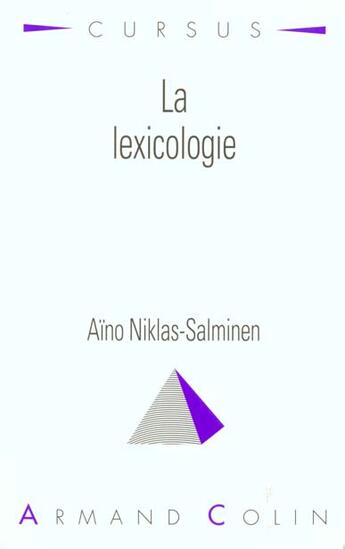 Couverture du livre « La Lexicologie » de Aino Niklas-Salminen aux éditions Armand Colin