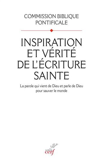 Couverture du livre « Inspiration et vérité de l'écriture sainte » de Com Bibliq Pontific aux éditions Cerf