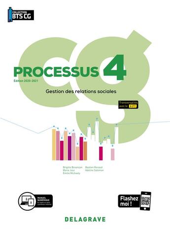 Couverture du livre « Processus 4 - gestion des relations sociales ; BTS comptabilité gestion ; pochette élève (édition 2020) » de Brigitte Besancon et Marie Josz et Emilie Michaely et Bastien Renaud et Adeline Salomon aux éditions Delagrave