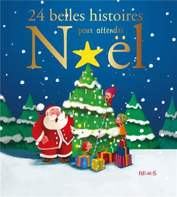 Couverture du livre « 24 belles histoires pour attendre Noël » de  aux éditions Fleurus