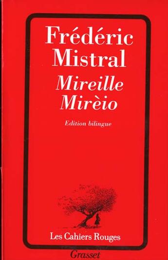 Couverture du livre « Mireille ; mireo » de Frederic Mistral aux éditions Grasset