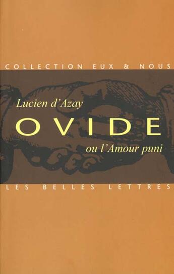 Couverture du livre « Ovide ou l'amour puni » de Charles Dantzig aux éditions Belles Lettres