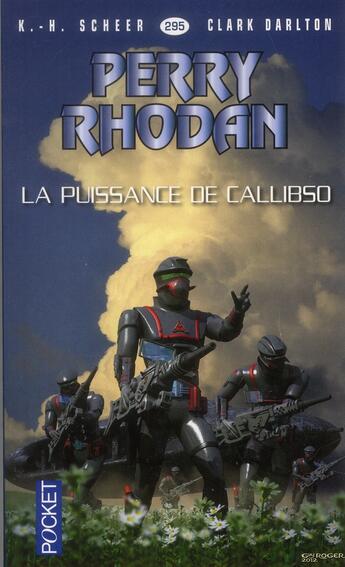 Couverture du livre « Perry Rhodan - cycle 12 ; Bardioc Tome 14 : la puissance de Callibso » de Clark Darlton et Karl-Herbert Scheer aux éditions Pocket