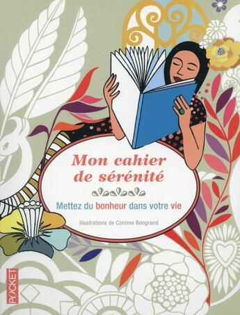 Couverture du livre « Mon cahier de sérénité ; mettez du bonheur dans votre vie » de Corinne Bongrand aux éditions Pocket