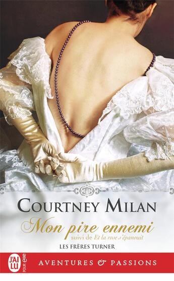 Couverture du livre « Les frères Turner Tome 1 : mon pire ennemi » de Courtney Milan aux éditions J'ai Lu