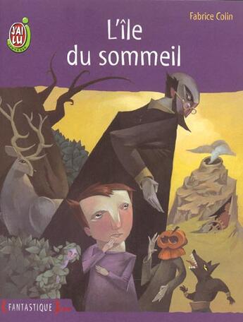 Couverture du livre « L'ile du sommeil » de Fabrice Colin aux éditions J'ai Lu