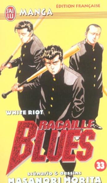 Couverture du livre « Racaille blues t33 - white riot » de Masanori Morita aux éditions J'ai Lu