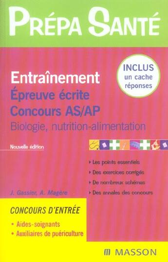 Couverture du livre « Entrainement epreuve ecrite concours as/ap ; biologie, nutrition-alimentation (3e édition) » de Jacqueline Gassier aux éditions Elsevier-masson