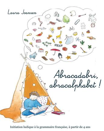 Couverture du livre « Abracadabri, abracalphabet ! la formule magique des lettres et des mots » de Laura Joansen aux éditions Books On Demand