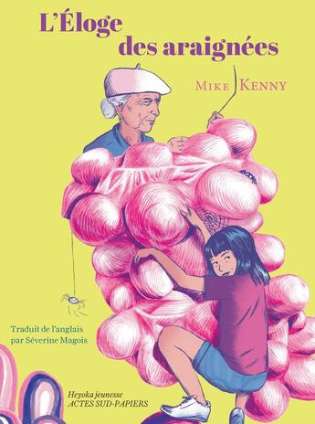 Couverture du livre « L'éloge des araignées » de Kenny Mike et Zeline Visso aux éditions Actes Sud