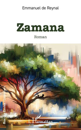 Couverture du livre « Zamana » de Emmanuel De Reynal aux éditions L'harmattan