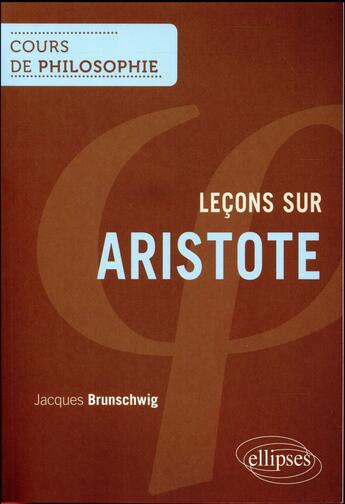 Couverture du livre « Aristote » de Jacques Brunschwig aux éditions Ellipses