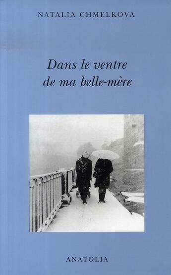 Couverture du livre « Dans le ventre de ma belle-mère » de Natalia Chmelkova aux éditions Libella - Anatolia