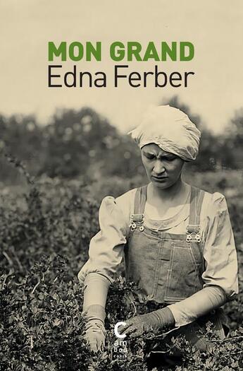 Couverture du livre « Mon grand » de Edna Ferber aux éditions Cambourakis