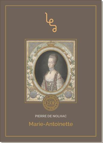 Couverture du livre « Marie-Antoinette » de Pierre De Nolhac aux éditions Les Editions Abordables