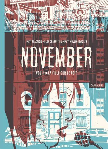 Couverture du livre « November Tome 1 : la fille sur le toit » de Matt Fraction et Elsa Charretier aux éditions Sarbacane