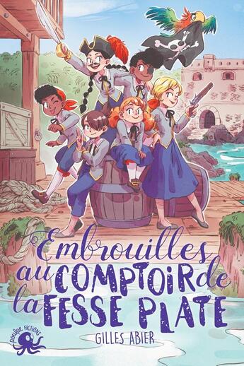 Couverture du livre « Embrouilles au comptoir de la fesse plate » de Gilles Abier aux éditions Poulpe Fictions