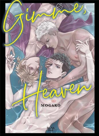 Couverture du livre « Gimme Heaven » de Mogako aux éditions Boy's Love