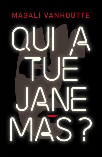 Couverture du livre « Qui a tué Jane Mas ? » de Vanhoutte Magali aux éditions Faute De Frappe