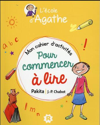 Couverture du livre « Mon cahier d'activités pour s'amuser à lire ; spécial CP » de Pakita aux éditions Rageot