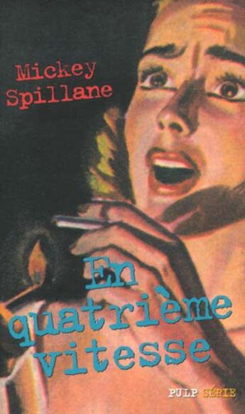 Couverture du livre « En quatrième vitesse » de Mickey Spillane aux éditions Editions Du Masque