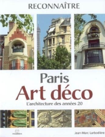 Couverture du livre « Paris art déco » de Jean-Marc Larbodiere aux éditions Massin