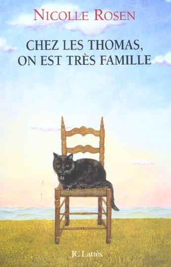 Couverture du livre « Chez les Thomas on est très famille » de Nicolle Rosen aux éditions Lattes