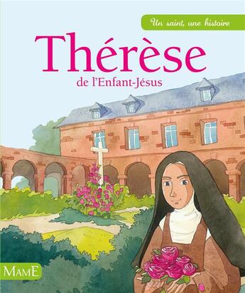 Couverture du livre « Thérèse de l'enfant-Jésus » de Sioux Berger et Elvine aux éditions Mame