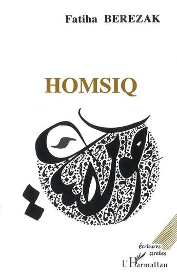 Couverture du livre « Homsiq » de Fatiha Berezak aux éditions L'harmattan
