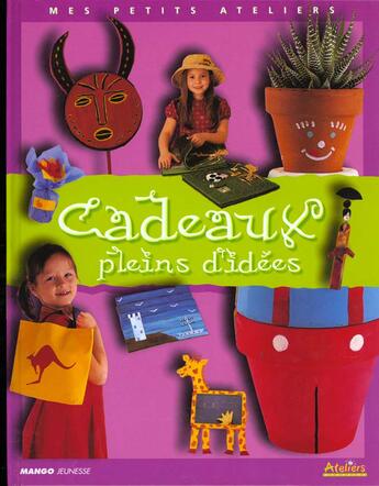 Couverture du livre « Cadeaux pleins d'idees » de  aux éditions Mango