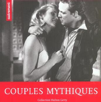 Couverture du livre « Couples Mythiques » de Hulton Getty aux éditions Autrement