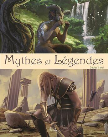 Couverture du livre « Mythes et légendes » de Davide Corsi aux éditions Piccolia