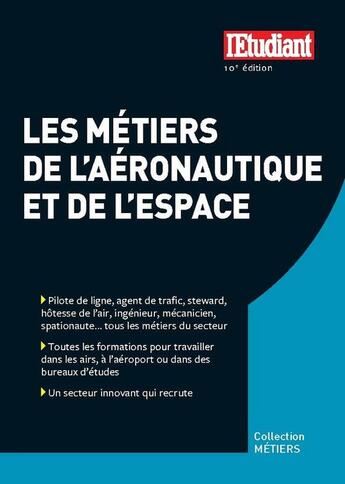 Couverture du livre « Les métiers de l'aéronautique et de l'espace (10e édition) » de Debora Fiori aux éditions L'etudiant